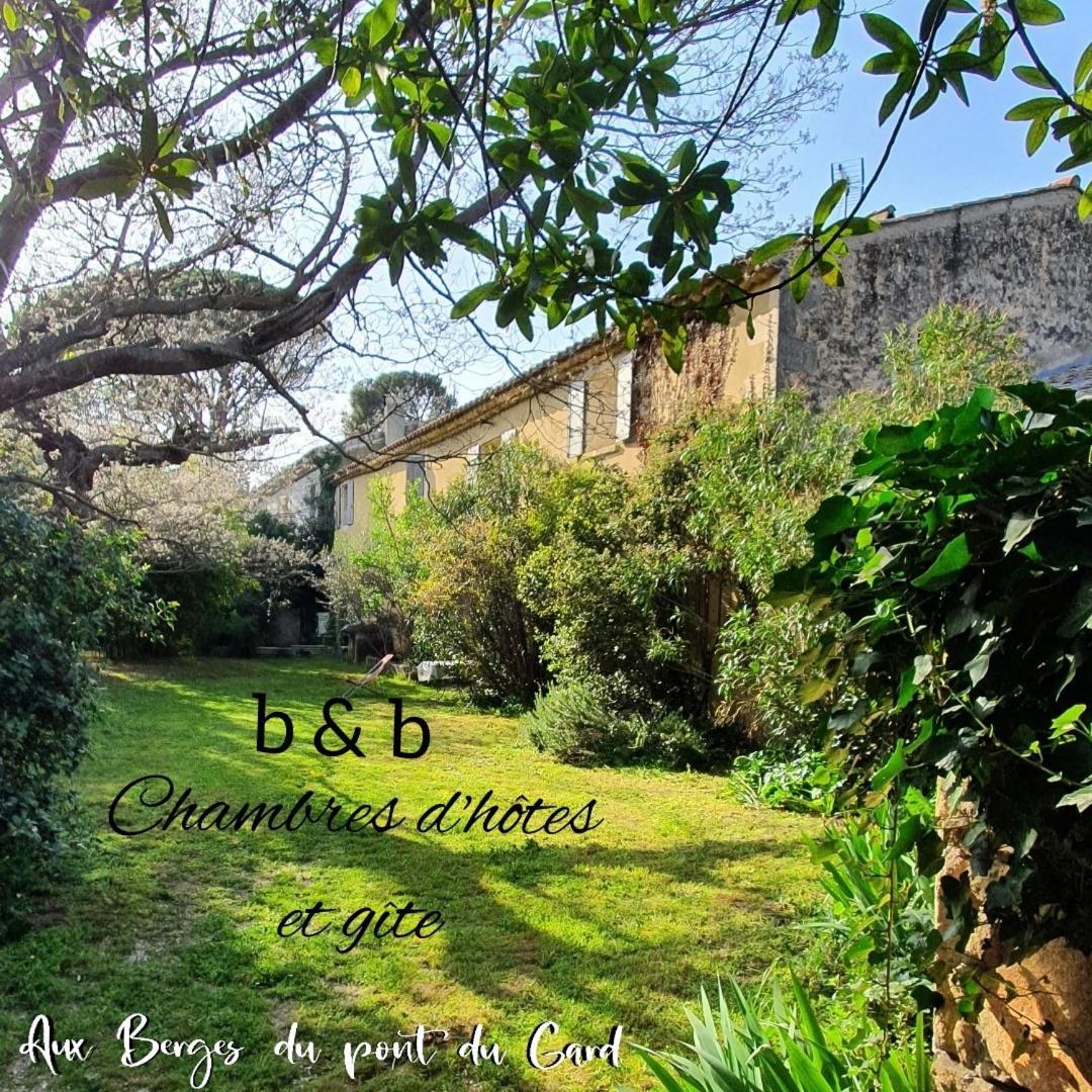 Bed and Breakfast Aux Berges Du Pont Du Gard Vers-Pont-du-Gard Exterior foto